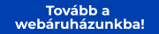 Tovább a webáruházunkba