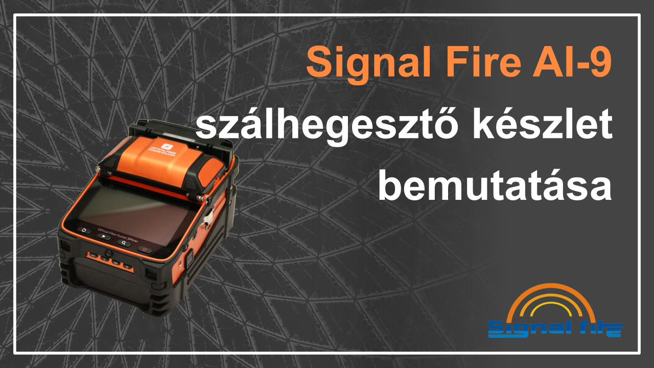 Signal Fire AI-9 szálhegesztő készlet bemutatása