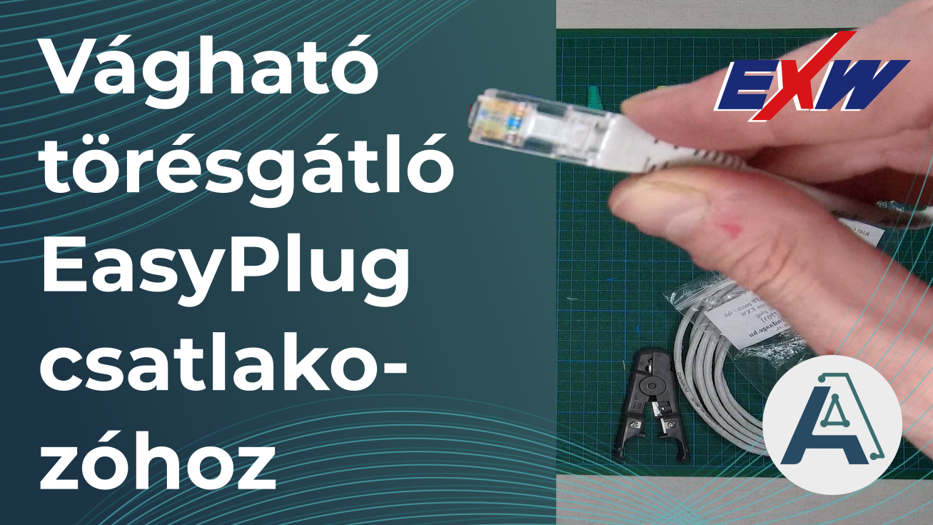 EXW EasyPlug Modulár dugó szerelése, méretre vágható törésgátlóval