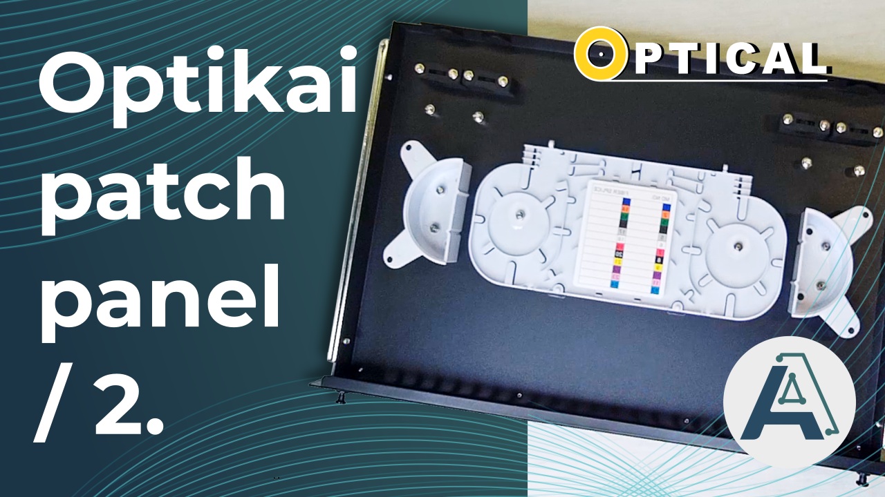 Optical - Optikai Patch panel bemutatása és szerelése /17060